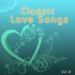 Classic Love Songs - Vol. 2 - Talat Mahmood Song Download